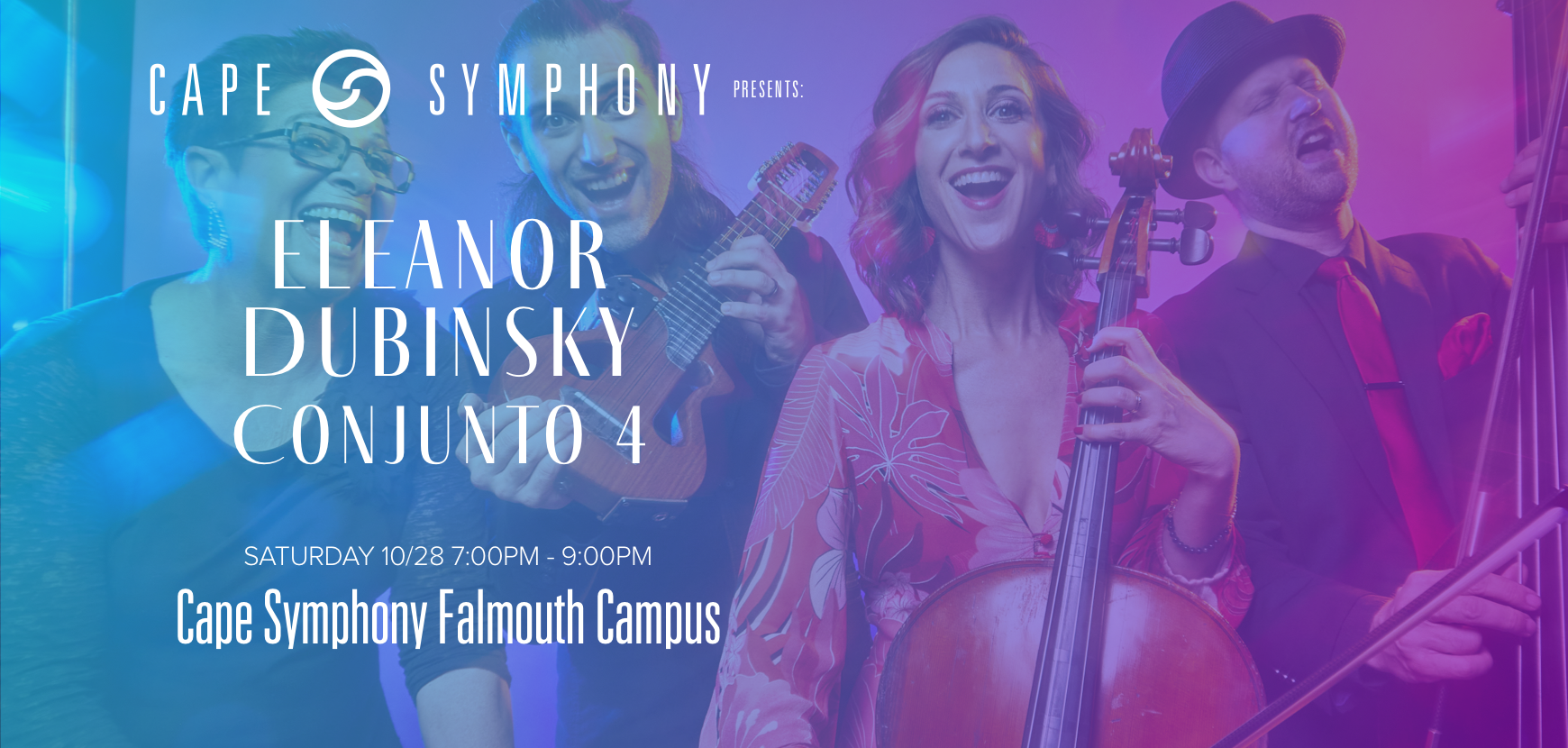 Cape Symphony Presents Eleanor Dubinsky Conjunto 4