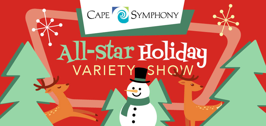 Cape Symphony All-Star Holiday Variety Show