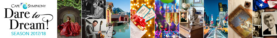 Cape Symphony's 2017/18 season theme is Dare to Dream.